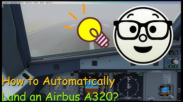 FSX: How to Auto-Land an Airbus A320? #FSX #Autoland