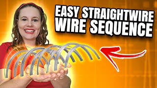 Easy Straightwire Wire Sequence