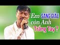 Anh Nghèo Đâu Dám Trèo Cao - Nghe Rồi Khóc Nhé - Nhạc Sến Bolero Cực Buồn Cho Người Thất Tình