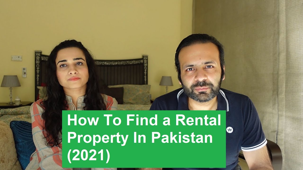 Wht On Rent In Pakistan Renting Procedure In Pakistan (2021)|How To Find a Rental Property In ...
