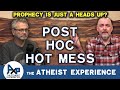 Greg-(CA) | Misinterpretations Of Prophecy Fulfillment | The Atheist Experience 26.09