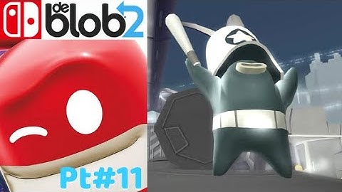 De Blob 2 Walkthrough Gameplay - Part 11 - Inkies going Strike! | Nintendo (Switch)