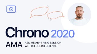 CHRONO 2020, live AMA with Chrono.tech CEO Sergei Sergienko.