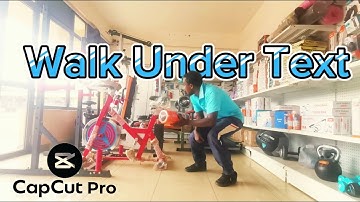 Walk Under Text in Your Videos 🔥CapCut Pro Free  Tutorial Do This Instead