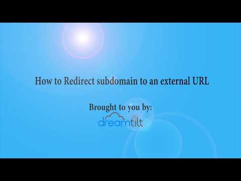 How to Redirect subdomain to an external URL with Dreamtilt Webhosting