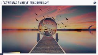 Lost Witness & Malene - Red Summer Sky [Extended Mix]