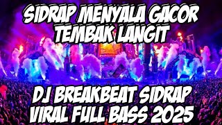 Download Lagu DJ SIDRAP BREAKBEAT FULL BASS VIRAL 2025 - DJ DUGEM TEMBAK LANGIT PALING ENAK BASS GA NGOTAK MP3 Download Lagu DJ SIDRAP BREAKBEAT FULL BASS VIRAL 2025 - DJ DUGEM TEMBAK LANGIT PALING ENAK BASS GA NGOTAK MP3