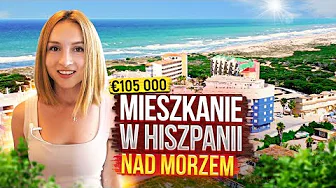 Nieruchomości w Hiszpanii. Mieszkanie w Hiszpanii nad morzem – € 105 000
