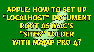 Apple: How to set up "localhost" document root as Mac
