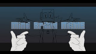 【MINDHACK】Mind Brand meme