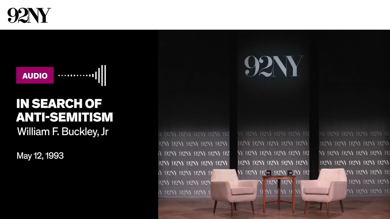 In Search of Anti-Semitism with William F. Buckley, Jr (1993)