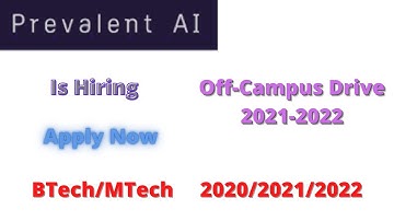 Prevalent AI - Off Campus Drive 2021-22 || BTech|MTech || Apply Now || #jobupdates