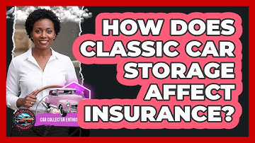 How Does Classic Car Storage Affect Insurance?