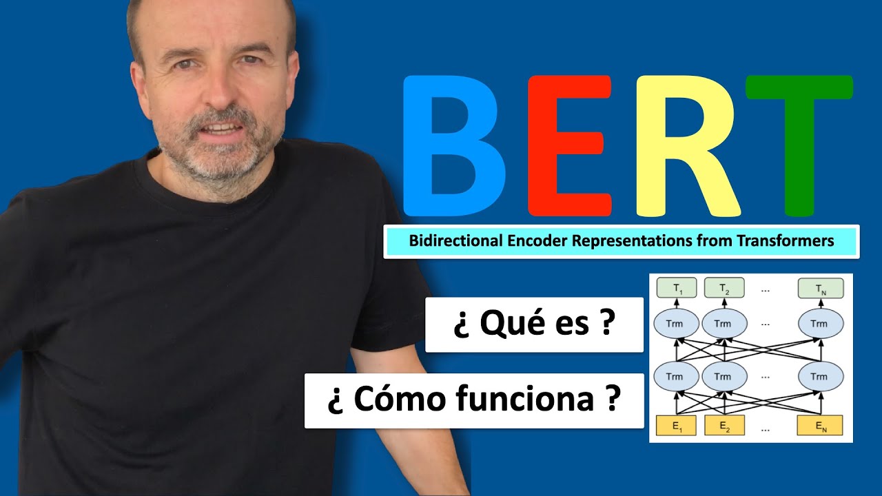 Bert Intronics BERT(Bidirectional Encoder Representations from Transformers). Qué es ...