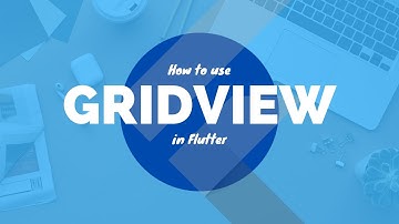 Gridview Widget - Flutter Tutorials for Beginners in Hindi/Urdu