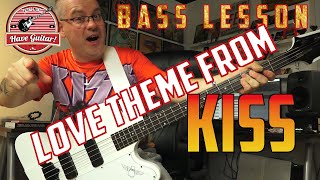 Love Theme From KISS by KISS|Bass lesson w Tabs