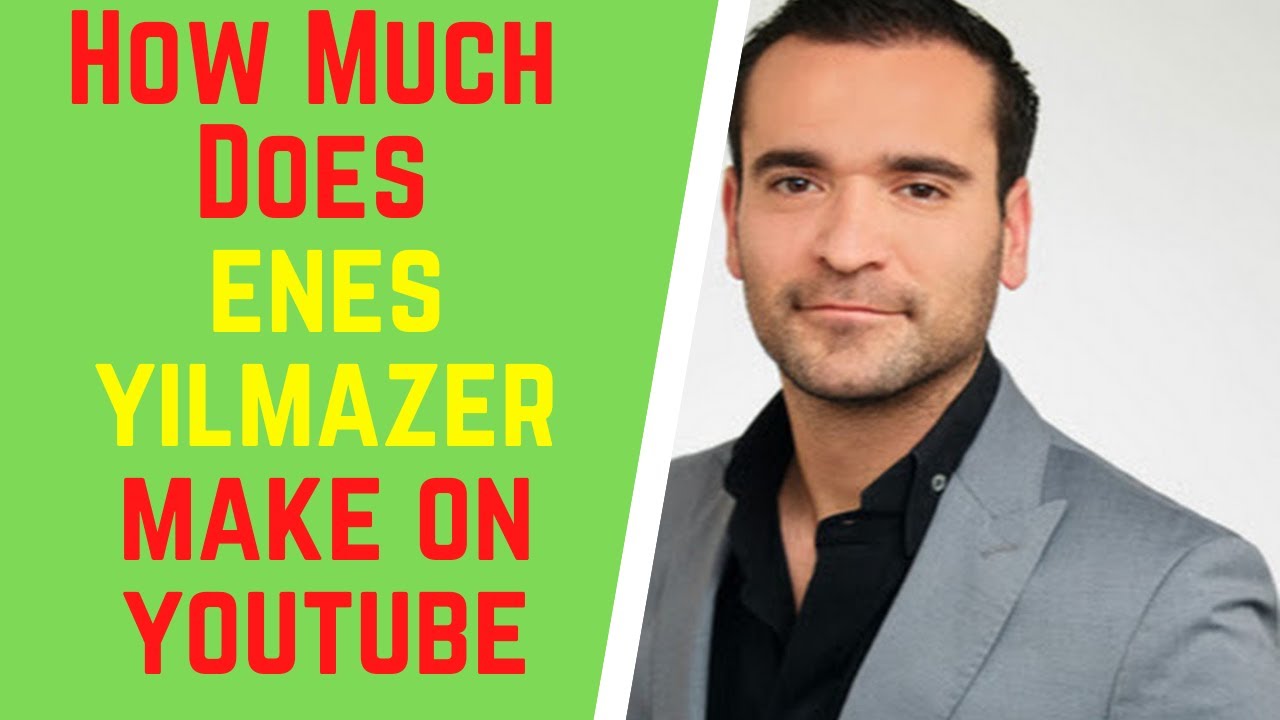 How Much Does Enes Yilmazer Make on Youtube,Enes Yilmazer Net Worth