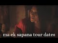 Astha tamangmaskey  harek saas sita ma ek sapana tour dates