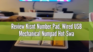 Review Kisnt Number Pad, Wired USB Mechanical Numpad Hot-Swappable White Backlit Standard 17 Keys Nu