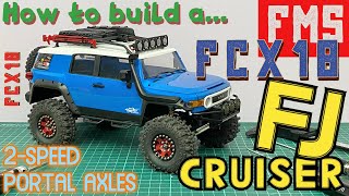 FMS 1/18 FJ Cruiser conversion to FCX18 with 2-speed transmission & portal axles - build breakdown