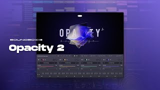 OPACITY 2 by Audiomodern | Soundbox Instrument Video