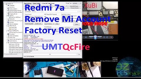 Redmi 7a / Easy Remove Mi Account Factory Reset / UMT Dongle QcFire
