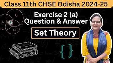 SETS for class 11 | Exercise 2a | CHSE Odisha | Elements of mathematics |  +2 first year
