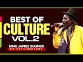 🔥 BEST OF CULTURE - VOL 2 {INNOCENT BLOOD, STILL REST ON MY HEART, VACANCY, FREE AGAIN} - KING JAMES