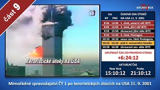 Útoky 11. září 2001 - Mimořádné zpravodajství ČT, kompletní, nekrácené (část 9/14)