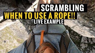 SCRAMBLING  WHEN TO USE A ROPE!! (LIVE EXAMPLE)