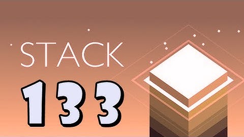 STACK - ketchapp HIGH SCORE #1  ( Android/iOS )