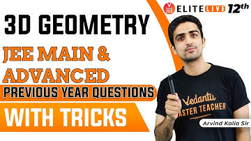 3D Geometry Class 12 | PYQ | JEE Main | JEE Advanced |Arvind Kalia Sir| Vedantu