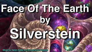 Face Of The Earth By Silverstein