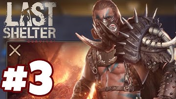 Last Shelter: Survival | Gameplay Walkthrough Part 3 | Zombie Invasion (Android, iOS)