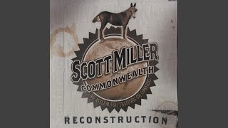 Video thumbnail of "Scott Miller & The Commonwealth - Drunk All Around This Town"