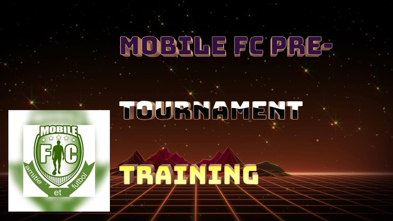 mobile-fc-2023-pre-tournament-training-youtube