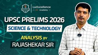 UPSC PRELIMS 2026 - Science & Technology Analysis by Rajashekar Sir