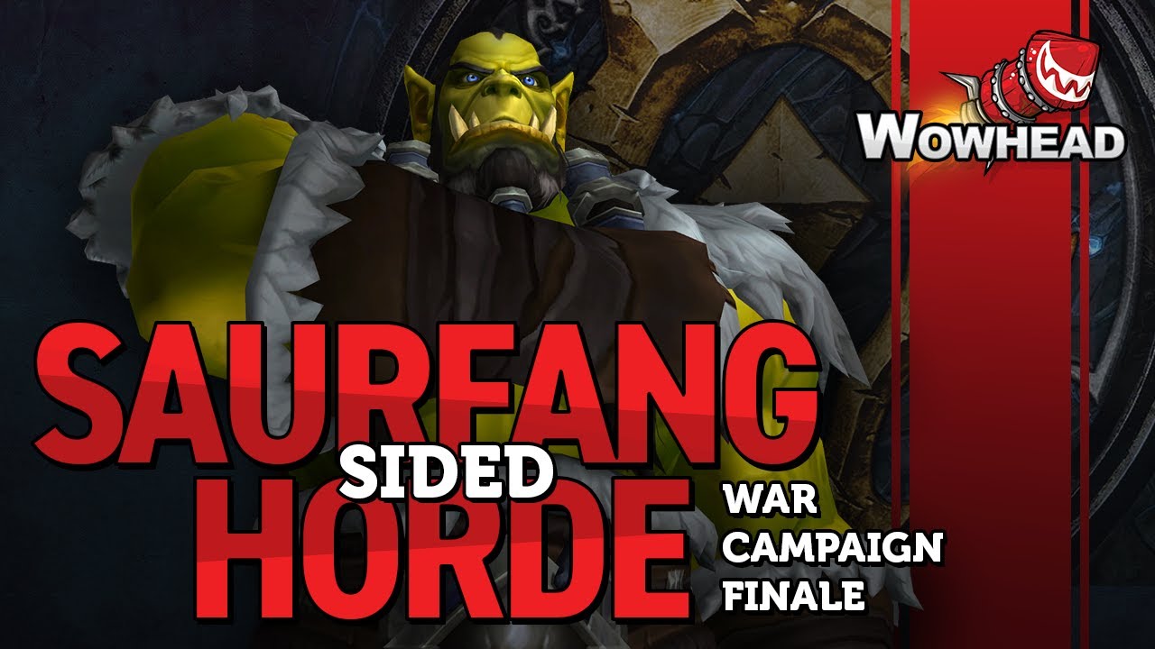 Saurfang Sided Horde War Campaign Finale