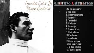 Olimpo Cárdenas 15 Canciones de su edad de oro Volúmen 1/12 Colección Lujomar