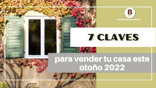 Claves para vender tu casa en otoño 2022