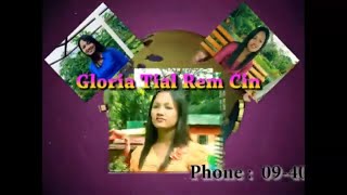 Gloria Tial Rem Cin - Sungkim Lungkhat Pu (Full Version)