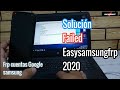 Solución launching browser event failed Easysamsungfrp2020 al quitar cuenta Google en samsung