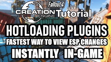 Fallout 4 Creation Kit Tutorial - Hotloading