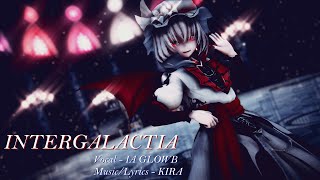 【Touhou MMD】INTERGALACTIA【Touhouvania-style Remilia Scarlet】