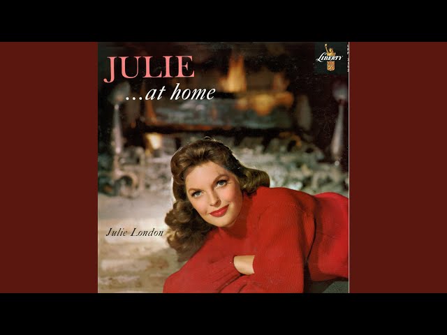 Julie London - Give Me The Simple Life