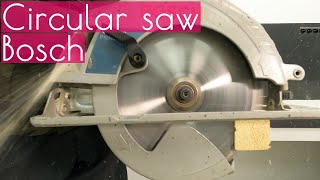 Circular saw Bosch GKS 190 / How to use a circular saw?