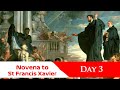 Pray along 3rd novena to st francis xavier  27 november 2023