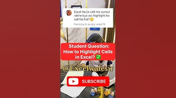 📩 Student’s Question: How to Highlight Cells in Excel? ✅ Must-Know Tip #excelwalesir #exceltraining