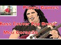 Pepeu Gomes\ Meu Coração\ Bass Couver