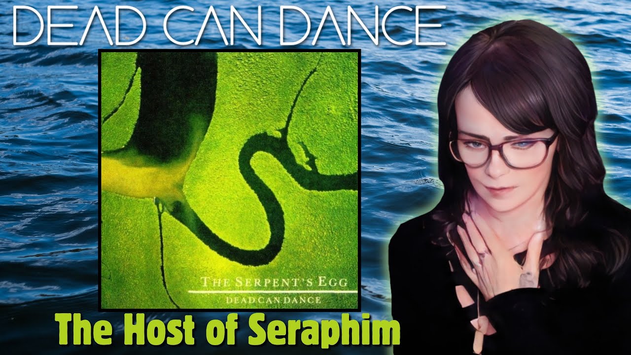 Dead Can Dance - The Host of Seraphim | REACTION | First Time Hearing